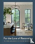 Bordelon, Barry, Slocum, Jordan - For the Love of Renovating