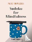 Longo, Frank - Pause for Puzzles: Sudoku for Mindfulness
