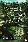Cleveland, Caroline - When Cicadas Cry