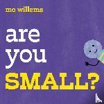 Willems, Mo - Are You Small?