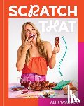 Traeger, Alix - Scratch That
