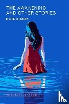 Chopin, Kate - The Awakening and Other Stories