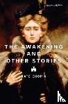 Chopin, Kate - The Awakening and Other Stories