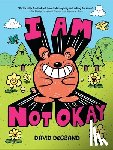 DeGrand, David - I Am Not Okay