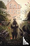 Wood, Maryrose - Bad Badger: A Family Story