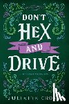 Cross, Juliette - Don't Hex and Drive