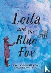 Hargrave, Kiran Millwood - Leila and the Blue Fox