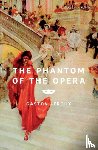 Leroux, Gaston - The Phantom of the Opera