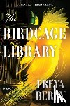 Berry, Freya - The Birdcage Library