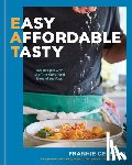 Celenza, Frankie - Eat: Easy, Affordable, Tasty: 100 Recipes with All of the Flavor and None of the Fuss - A Cookbook