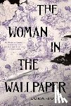Jones, Lora - The Woman in the Wallpaper