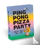 Beyond, Kid - Ping Pong Pizza Party