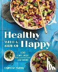 Rudin, Sabrina - Healthy with a Side of Happy: 100 Plant-Based Recipes to Feed Your Family
