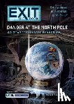 Ollefs, Lena - Exit: The Book - Danger at the North Pole: An Advent Calendar Adventure