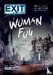 Baumeister, Jens, Brand, Inka, Brand, Markus - Baumeister, J: Exit: The Book - The Woman in the Fog