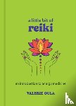 Oula, Valerie - A Little Bit of Reiki