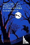 Irving, Washington - The Legend of Sleepy Hollow & Other Stories