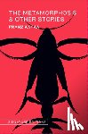 Kafka, Franz - The Metamorphosis & Other Stories
