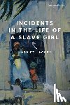 Jacobs, Harriet - Incidents in the Life of a Slave Girl