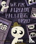 Sterer, Gideon - We Are Already Haunting Here!