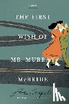 Siple, Joe - The First Wish of Mr. Murray McBride