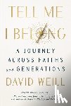 Weill, David - Tell Me I Belong