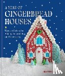 Samuell, Kristine - A Year of Gingerbread Houses