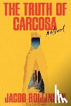 Rollinson, Jacob - The Truth of Carcosa