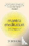 Das, Radhika - Mantra Meditation: The Life-Changing Secret of Connection, Joy, and Calm