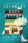 Jee Hye, Kim - Soyangri Book Kitchen