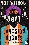 Mans, Jasmine, Hughes, Langston - Not Without Laughter (Herald Classics)