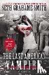 Grahame-Smith, Seth - Last American Vampire