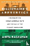 Raghavan, Anita - The Billionaire's Apprentice