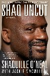 MacMullan, Jackie, O'Neal, Shaquille - Shaq Uncut