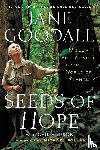 Goodall, Jane, Hudson, Gail - Seeds of Hope