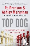 Po Bronson, Ashley Merryman - Top Dog
