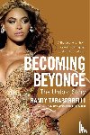 Taraborrelli, J. Randy - Becoming Beyonce