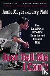 Moyer, Jamie, Platt, Larry - Just Tell Me I Can't