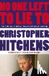 Hitchens, Christopher - No One Left to Lie To