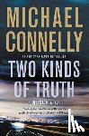 Connelly, Michael - Two Kinds of Truth