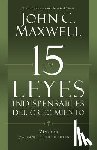 John C. Maxwell - Las 15 Leyes Indispensables Del Crecimiento