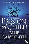 Douglas Preston, Lincoln Child - Blue Labyrinth