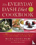Heller, Marla - The Everyday DASH Diet Cookbook