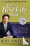 Osteen, Joel - Your Best Life Now: 7 Steps to Living at Your Full Potential