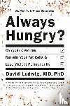 Ludwig, David - Always Hungry?