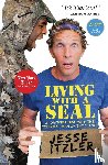 Itzler, Jesse - Living with a SEAL