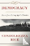 Condoleezza Rice - Democracy