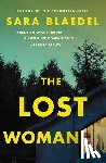 Sara Blaedel - The Lost Woman
