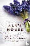 Meacham, Leila - Aly's House