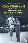 Abdul-Jabbar, Kareem - Coach Wooden and Me